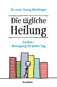 Обложка книги «Die tägliche Heilung»