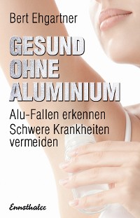Обложка книги «Gesund ohne Aluminium»