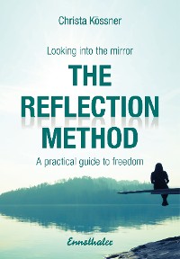 Обложка книги «The Reflection-method - Looking into the mirror»