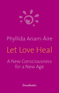 Обложка книги «Let Love Heal»