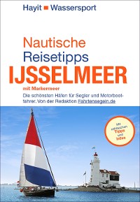 Обложка книги «Nautische Reisetipps Ijsselmeer mit Markermeer»