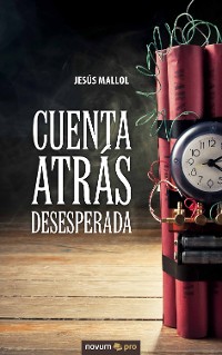 Обложка книги «Cuenta atrás desesperada»