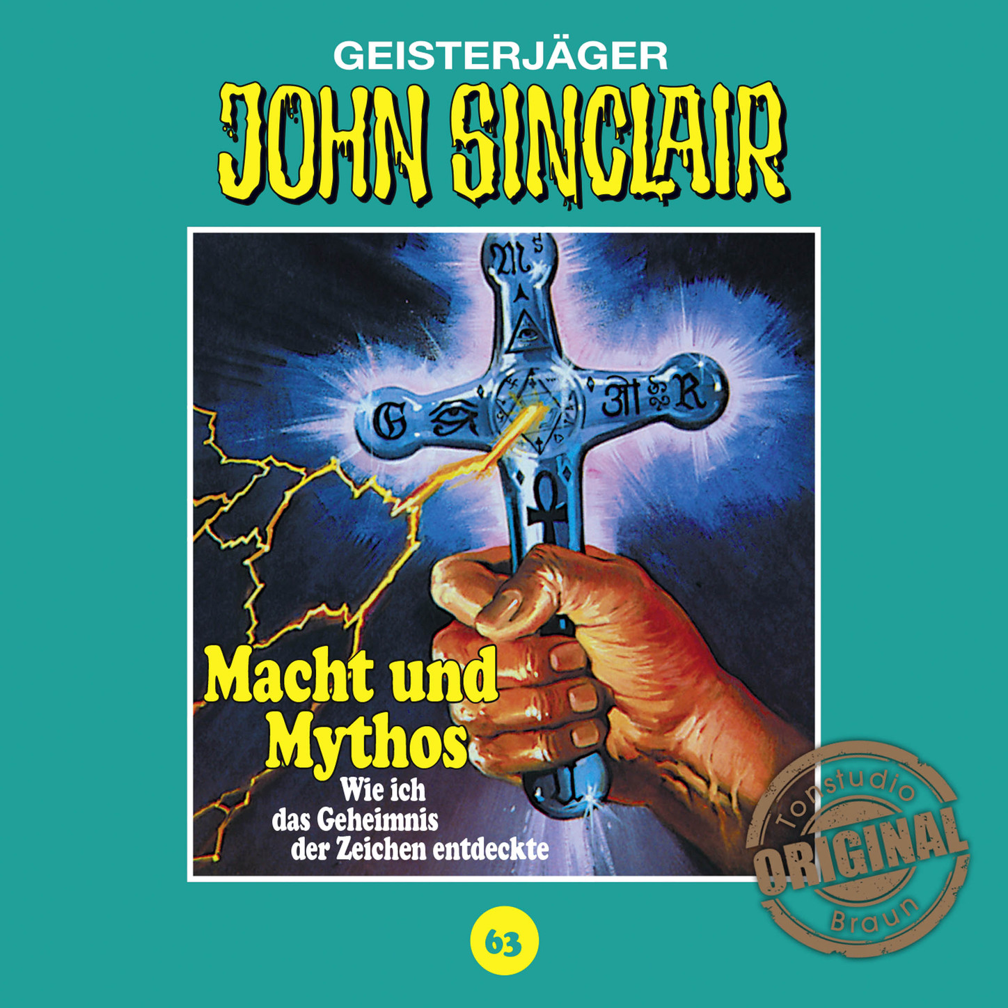 Обложка книги «John Sinclair, Tonstudio Braun, Folge 63: Macht und Mythos. Folge 3 von 3»