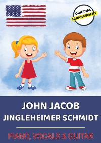 Обложка книги «John Jacob Jingleheimer Schmidt»