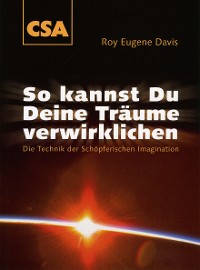 Обложка книги «So kannst Du Deine Träume verwirklichen»
