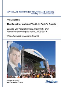 Обложка книги «The Quest for an Ideal Youth in Putin's Russia I»