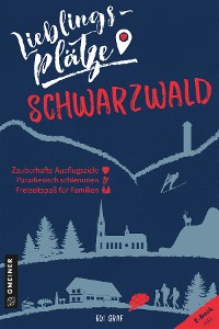 Обложка книги «Lieblingsplätze Schwarzwald»