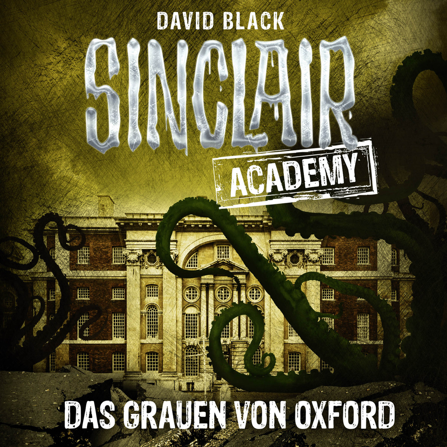 Обложка книги «John Sinclair, Sinclair Academy, Folge 5: Das Grauen von Oxford»
