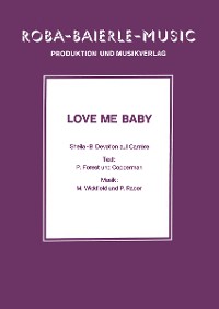 Обложка книги «Love Me Baby»