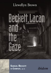 Обложка книги «Beckett, Lacan and the Gaze»