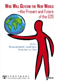 Обложка книги «Who Will Govern the New World—the Present and Future of the G20»