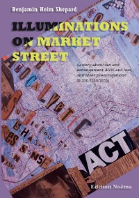 Обложка книги «Illuminations on Market Street»