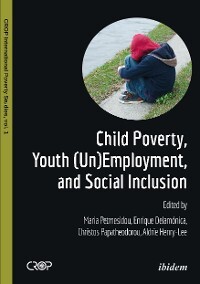 Обложка книги «Child Poverty, Youth (Un)Employment, and Social Inclusion»