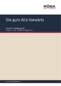 Обложка книги «Die gute Alte Vorwärts»