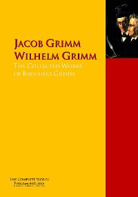 Обложка книги «The Collected Works of Brothers Grimm»