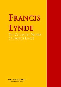 Обложка книги «The Collected Works of Francis Lynde»