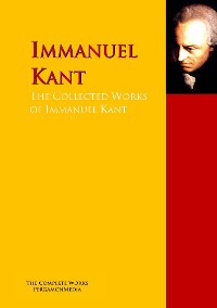 Обложка книги «The Collected Works of Immanuel Kant»