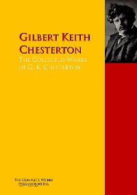 Обложка книги «The Collected Works of G. K. Chesterton»
