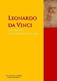 Обложка книги «The Collected Works of Leonardo da Vinci»