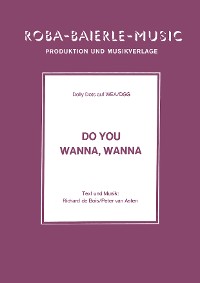 Обложка книги «Do You Wanna, Wanna»