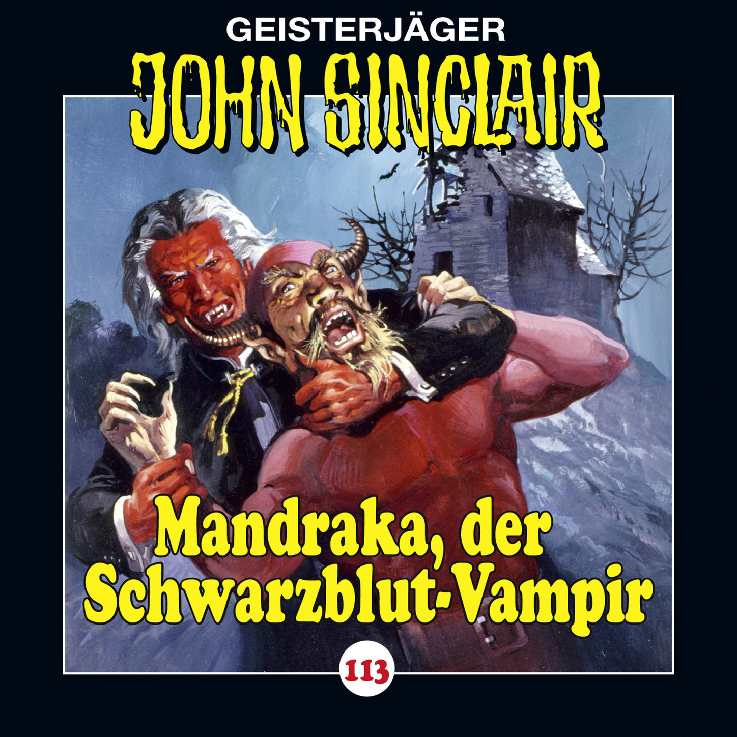 Обложка книги «John Sinclair, Folge 113: Mandraka, der Schwarzblut-Vampir»