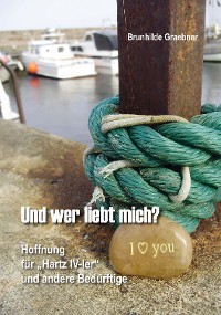 Обложка книги «Und wer liebt mich?»