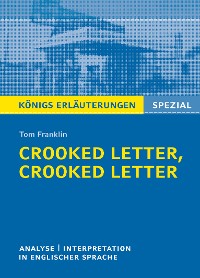 Обложка книги «Crooked Letter, Crooked Letter von Tom Franklin. Königs Erläuterungen Spezial.»