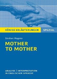 Обложка книги «Mother to Mother von Sindiwe Magona. Königs Erläuterungen Spezial.»