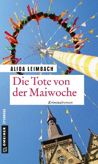 Обложка книги «Die Tote von der Maiwoche»