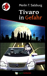 Обложка книги «Tivaro in Gefahr»