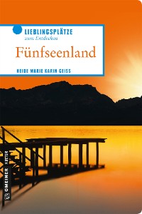 Обложка книги «Fünfseenland»