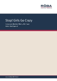 Обложка книги «Stop! Girls Go Crazy»