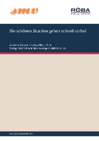 Обложка книги «Die Schönen Stunden Gehen Schnell Vorbei»