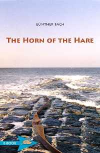 Обложка книги «The Horn Of The Hare»