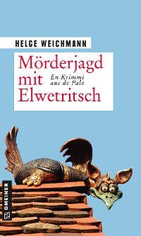 Обложка книги «Mörderjagd mit Elwetritsch»