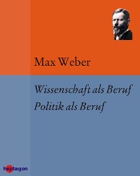 Обложка книги «Wissenschaft als Beruf. Politik als Beruf»