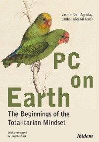 Обложка книги «PC on Earth: The Beginnings of the Totalitarian Mindset»