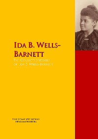 Обложка книги «The Collected Works of Ida B. Wells-Barnett»