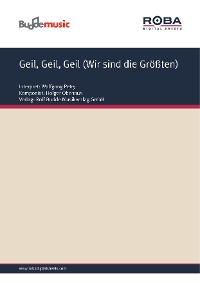 Обложка книги «Geil, Geil, Geil (Wir sind die Größten)»