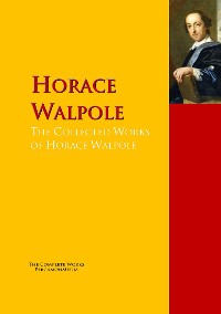 Обложка книги «The Collected Works of Horace Walpole»