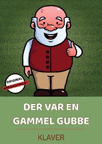 Обложка книги «Der Var En Gammel Gubbe»