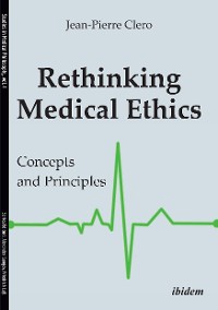 Обложка книги «Rethinking Medical Ethics»