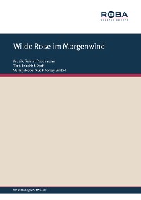 Обложка книги «Wilde Rose im Morgenwind»