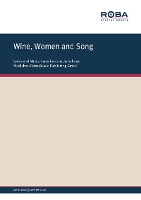 Обложка книги «Wine, Women and Song»