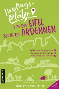 Обложка книги «Lieblingsplätze von der Eifel bis in die Ardennen»