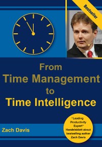 Обложка книги «From Time Management to Time Intelligence»