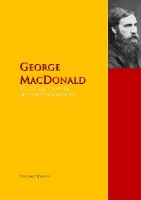 Обложка книги «The Collected Works of George MacDonald»