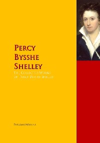 Обложка книги «The Collected Works of Percy Bysshe Shelley»