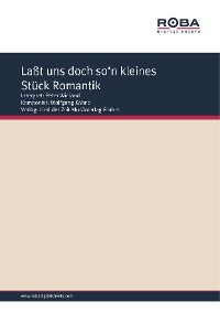 Обложка книги «Laßt uns doch so'n kleines Stück Romantik»