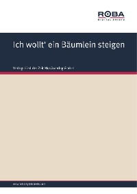 Обложка книги «Ich wollt' ein Bäumlein steigen»